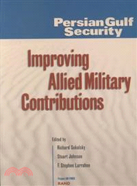 Persian Gulf Security--Improving Allied Military Contributions