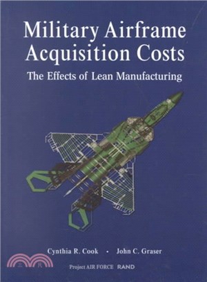 Military Airframe Production Costs ― The Effect of Lean Manufacturing