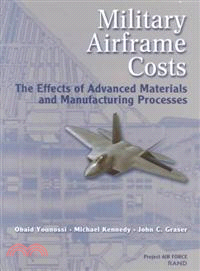 Military Airframe Costs—The Effects of Advanced Materials and Manufacturing Processes