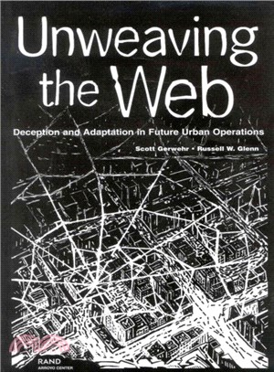 Unweaving the Web ― Deception and Adaptation in Future Urban Operations