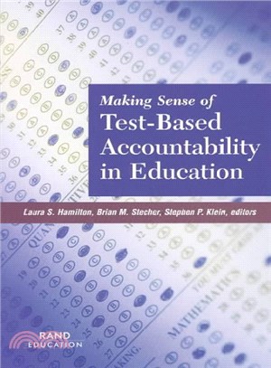 Making Sense of Test-Based Accountability in Education