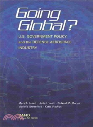 Going Global? ― U.S. Government Policy and the Defense Aerospace Industry