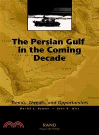 The Persian Gulf in the Coming Decade ― Trends, Threats, and Opportunities