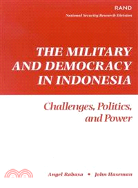 The Military and Democracy in Indonesia