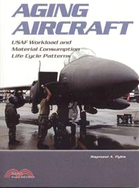 Aging Aircraft ― Usaf Workload and Material Consumption Life Cycle Patterns