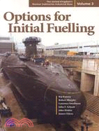 The United Kingdom's Nuclear Submarine Industrial Base: Options For Initial Fuelling