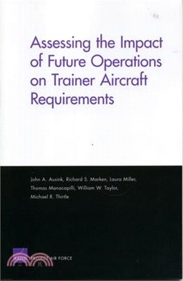 Assessing The Impact Of Future Operations On Trainer Aircraft Requirements