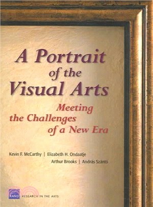 A Portrait of the Visual Arts ― Meeting The Challenges of a New Era