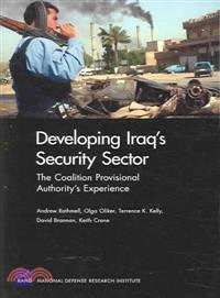 Developing Iraq's Security Sector ― The Coalition Provisional Authority's Experience