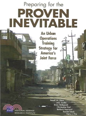 Preparing for the Proven Inevitable ― An Urban Operations Training Strategy for America's Joint Force