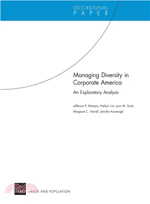 Managing Diversity In Corporate America: An Exploratory Analysis