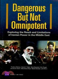 Dangerous but Not Omnipotent ― Exploring the Reach and Limitations of Iranian Power in the Middle East