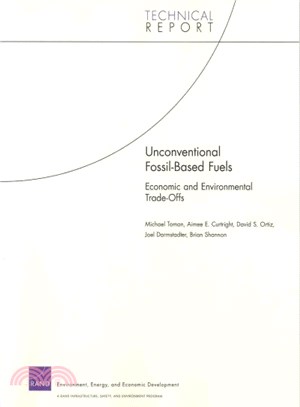 Unconventional Fossil-Based Fuels ― Economic and Environmental Trade-Offs