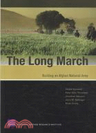 The Long March: Building an Afghan National Army