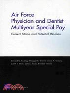 Air Force Physician and Dental Multiyear Special Pay: Current Status and Potential Reforms