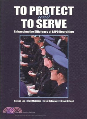 To Protect and to Serve ― Enhancing the Efficiency of Lapd Recruiting