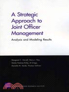 A Strategic Approach to Joint Officer Management: Analysis and Modeling Results