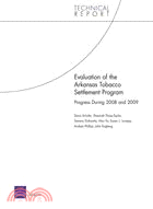 Evaluation of the Arkansas Tobacco Settlement Program: Progress During 2008 and 2009