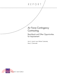 Air Force Contingency Contracting ― Reachback and Other Opportunities for Improvement
