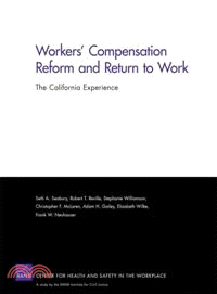 Workers' Compensation Reform and Return to Work ― The California Experience