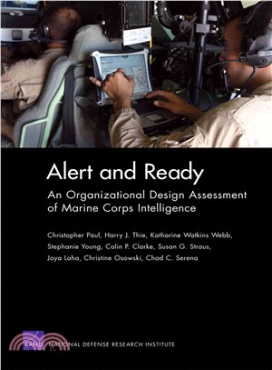 Alert and Ready ― An Organizational Design Assessment of Marine Corps Intelligence