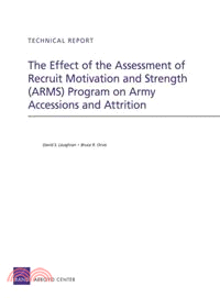 The Effect of the Assessment of Recruit Motivation and Strength (Arms) Program on Army Acc