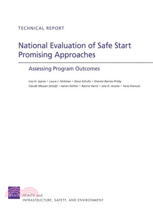 National Evaluation of Safe Start Promising Approaches ― Assessing Program Outcomes