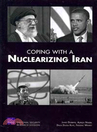 Coping With a Nuclearizing Iran