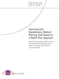 Improving Joint Expeditionary Medical Planning Tools Based on a Patient Flow Approach