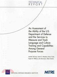 Assessment of the Ability of the U.s. Department of Defense and the Services to Measure and Track Language and Culture Training Capabilities Among General Purpose Forces