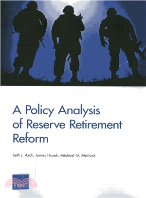 A Policy Analysis of Reserve Retirement Reform