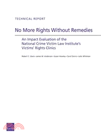 No More Rights Without Remedies—An Impact Evaluation of the National Crime Victim Law Institute's Victims' Rights Clinics