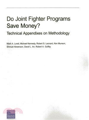 Do Joint Fighter Programs Save Money? ― Technical Appendixes on Methodology