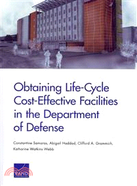 Obtaining Life-cycle Cost-effective Facilities in the Department of Defense