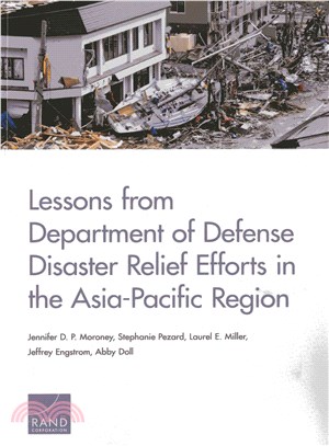 Lessons from Department of Defense Disaster Relief Efforts in the Asia-pacific Region