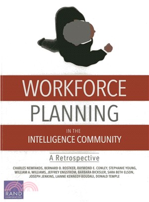 Workforce Planning in the Intelligence Community ― A Retrospective