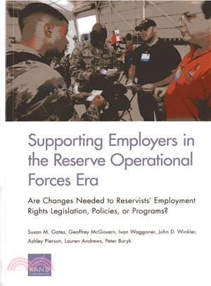 Supporting Employers in the Reserve Operational Forces Era ― Are Changes Needed to Reservists?Employment Rights Legislation, Policies, or Programs?