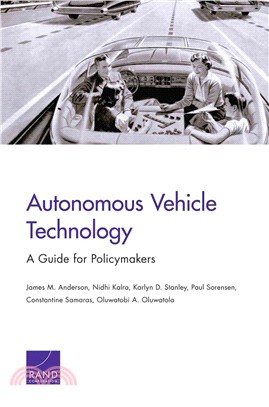 Autonomous Vehicle Technology ― A Guide for Policymakers