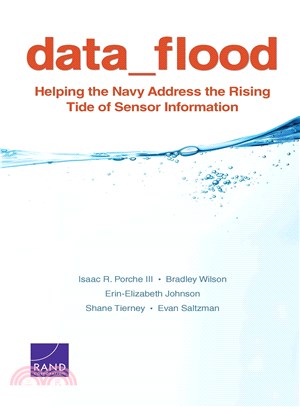 Data Flood ― Helping the Navy Address the Rising Tide of Sensor Information