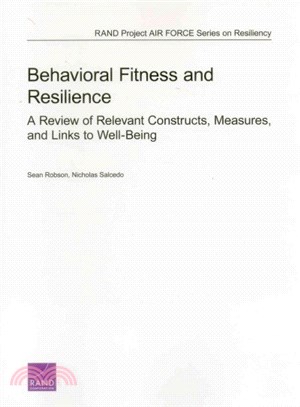 Behavioral Fitness and Resilience ― A Review of Relevant Constructs, Measures, and Links to Well-being