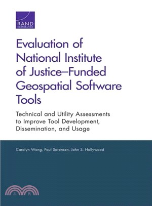 Evaluation of National Institute of Justice?nded Geospatial Software Tools ― Technical and Utility Assessments to Improve Tool Development, Dissemination, and Usage