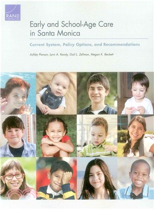 Early and School-Age Care in Santa Monica ― Current System, Policy Options, and Recommendations