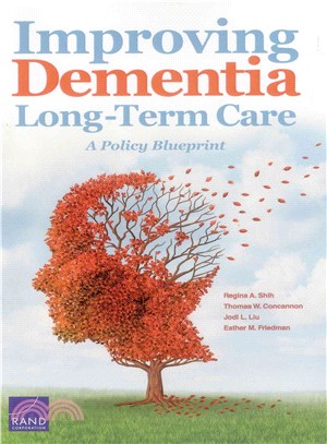 Improving Dementia Long-term Care ― A Policy Blueprint