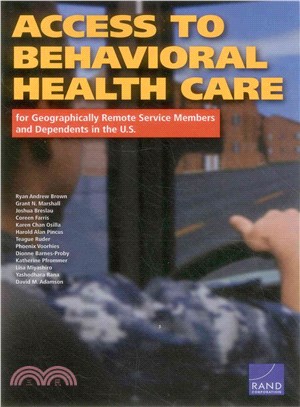 Access to Behavioral Health Care for Geographically Remote Service Members and Dependents in the U.s.