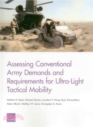 Assessing Conventional Army Demands and Requirements for Ultra-light Tactical Mobility