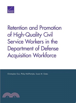 Retention and Promotion of High-quality Civil Service Workers in the Department of Defense Acquisition Workforce