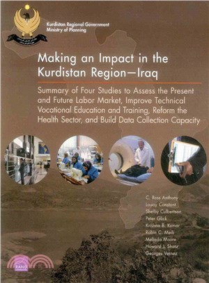 Making an Impact in the Kurdistan Region-iraq ― Summary of Four Studies to Assess the Present and Future Labor Market, Improve Technical Vocational Education and Training, Reform the Health Sector,