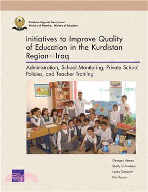Initiatives to Improve Quality of Education in the Kurdistan Region謖穋aq ― Administration, School Monitoring, Private School Policies, and Teacher Training