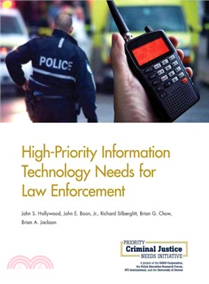 High-priority Information Technology Needs for Law Enforcement