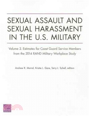 Sexual Assault and Sexual Harassment in the U.s. Military ― Estimates for Coast Guard Service Members from the 2014 Rand Military Workplace Study